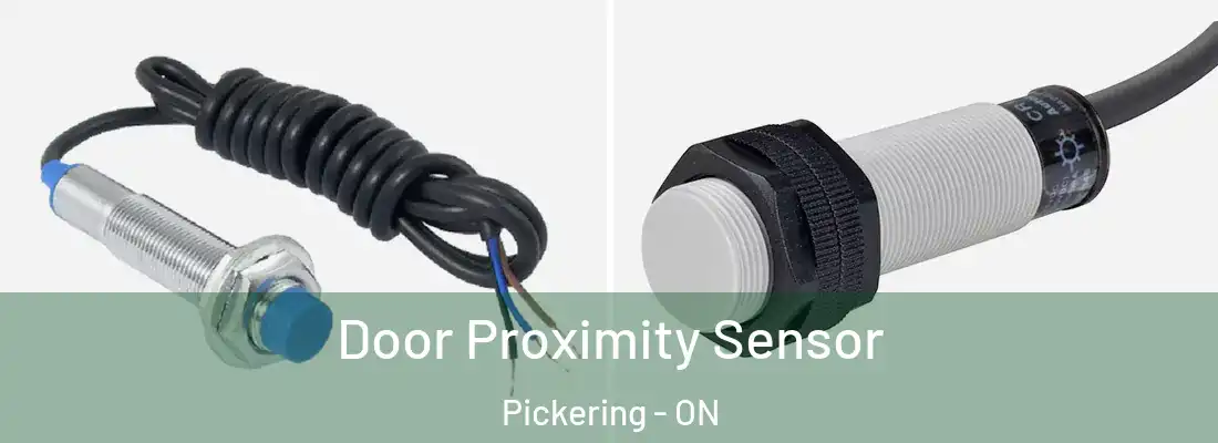  Door Proximity Sensor Pickering - ON