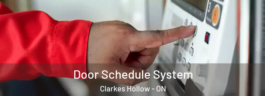  Door Schedule System Clarkes Hollow - ON