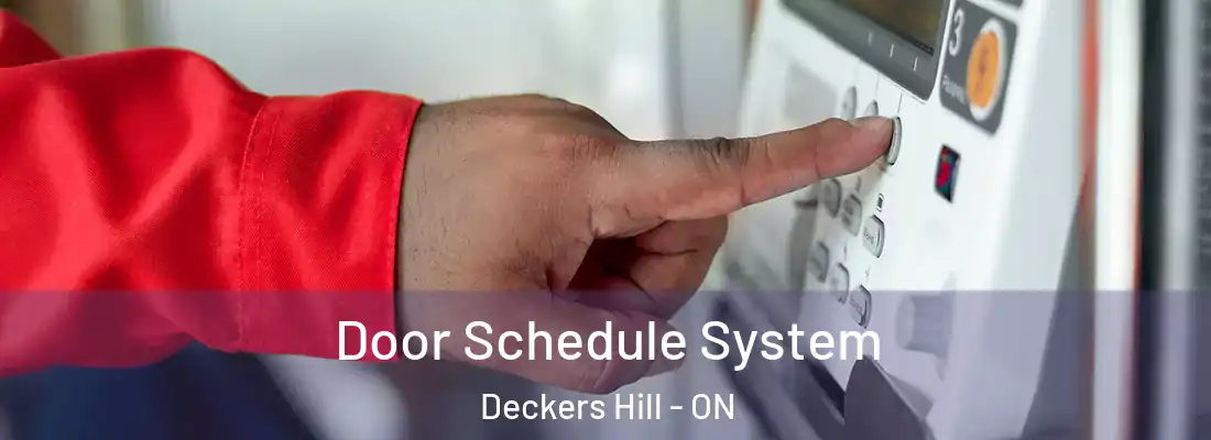  Door Schedule System Deckers Hill - ON