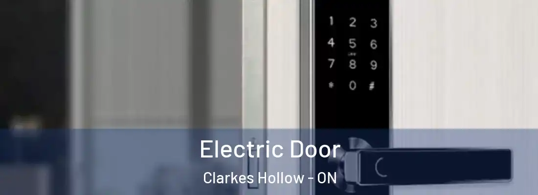  Electric Door Clarkes Hollow - ON