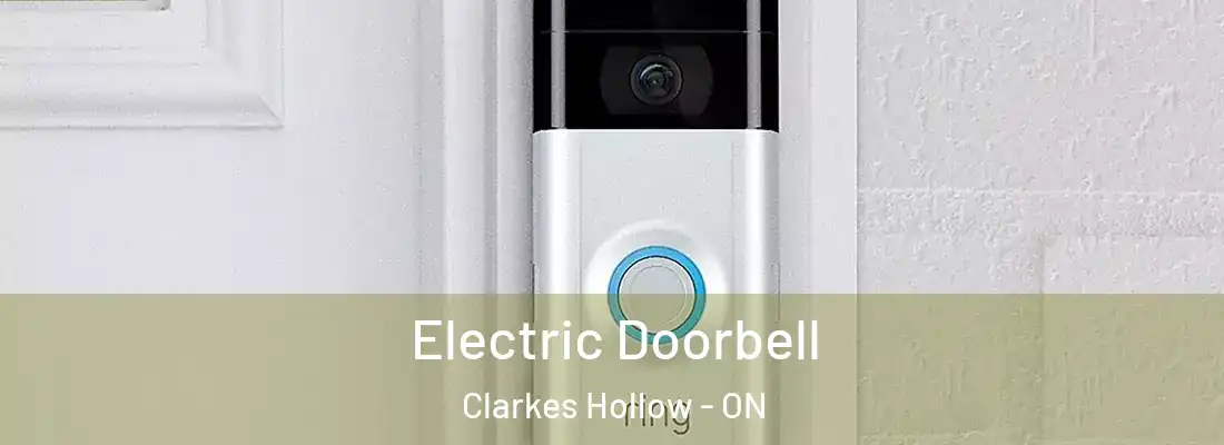  Electric Doorbell Clarkes Hollow - ON