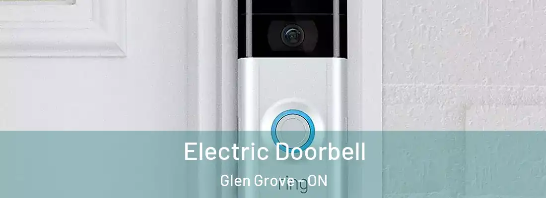  Electric Doorbell Glen Grove - ON