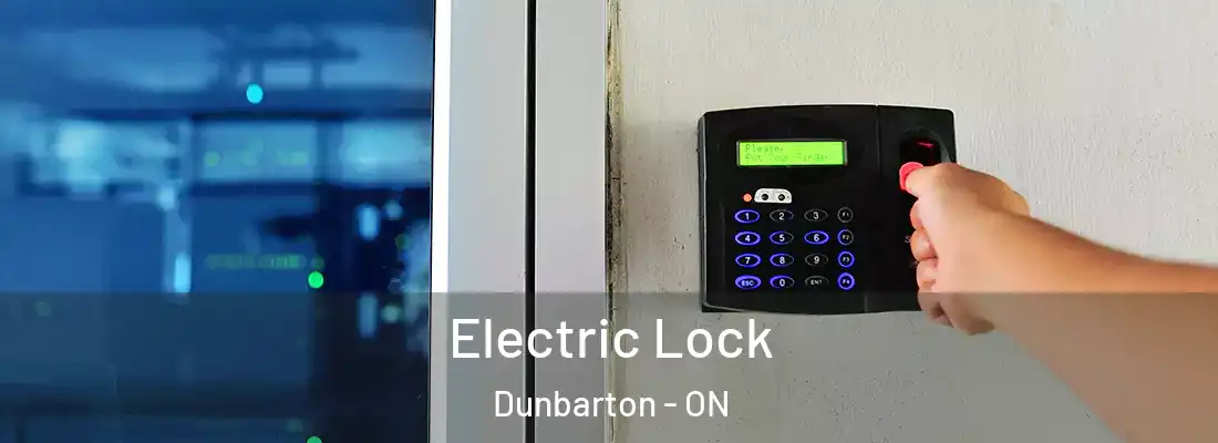  Electric Lock Dunbarton - ON