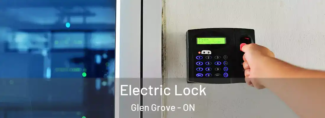  Electric Lock Glen Grove - ON