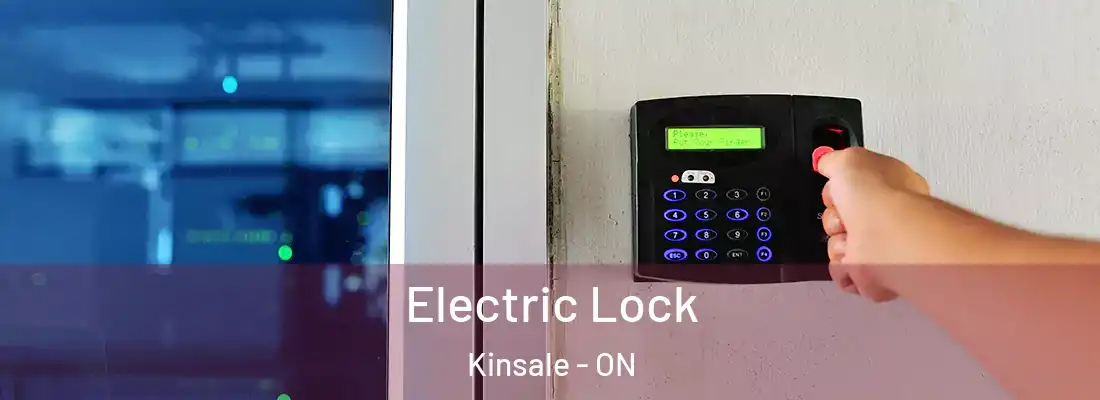  Electric Lock Kinsale - ON