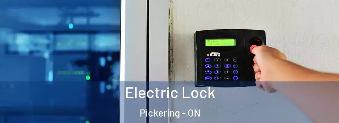  Electric Lock Pickering - ON