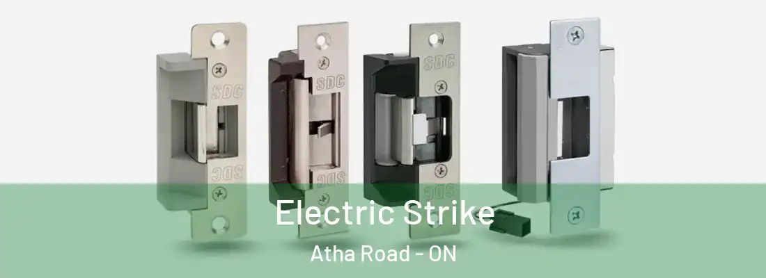  Electric Strike Atha Road - ON
