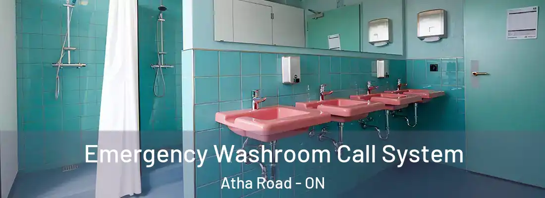  Emergency Washroom Call System Atha Road - ON