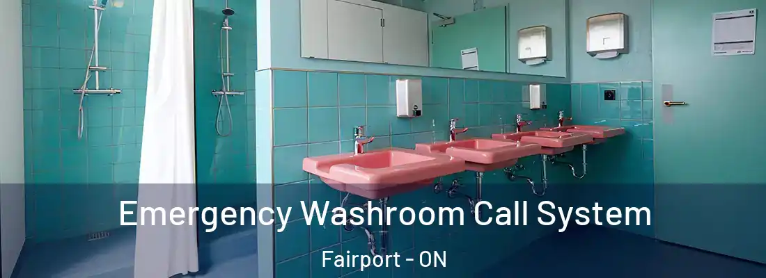  Emergency Washroom Call System Fairport - ON