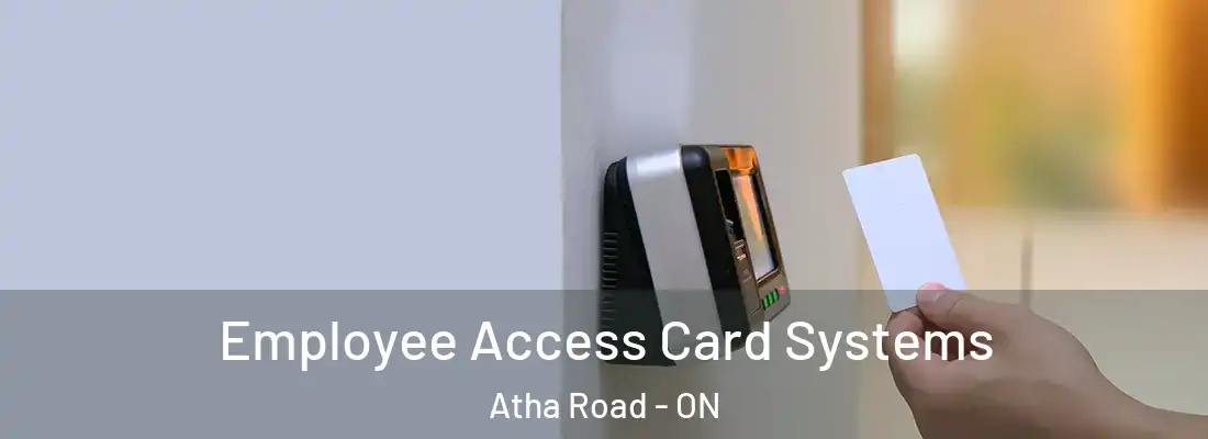  Employee Access Card Systems Atha Road - ON