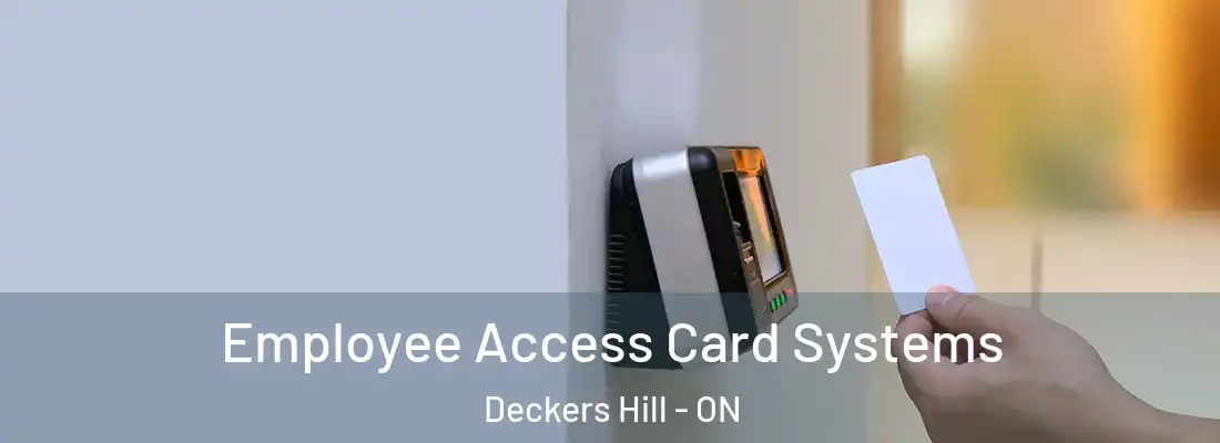  Employee Access Card Systems Deckers Hill - ON