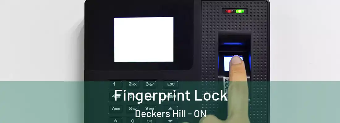  Fingerprint Lock Deckers Hill - ON
