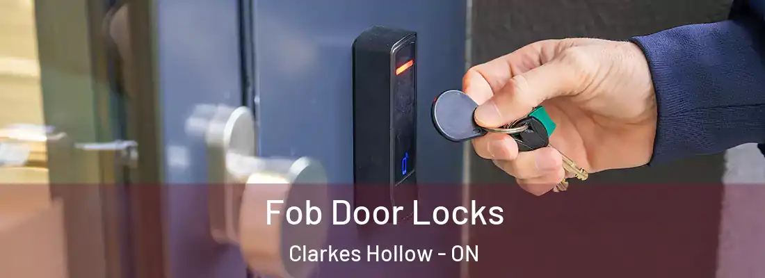  Fob Door Locks Clarkes Hollow - ON