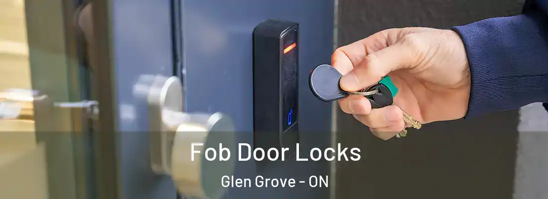  Fob Door Locks Glen Grove - ON