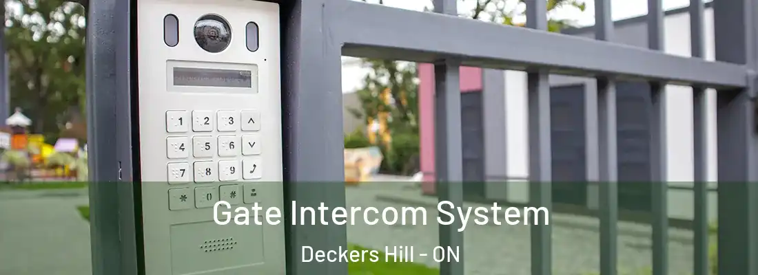  Gate Intercom System Deckers Hill - ON