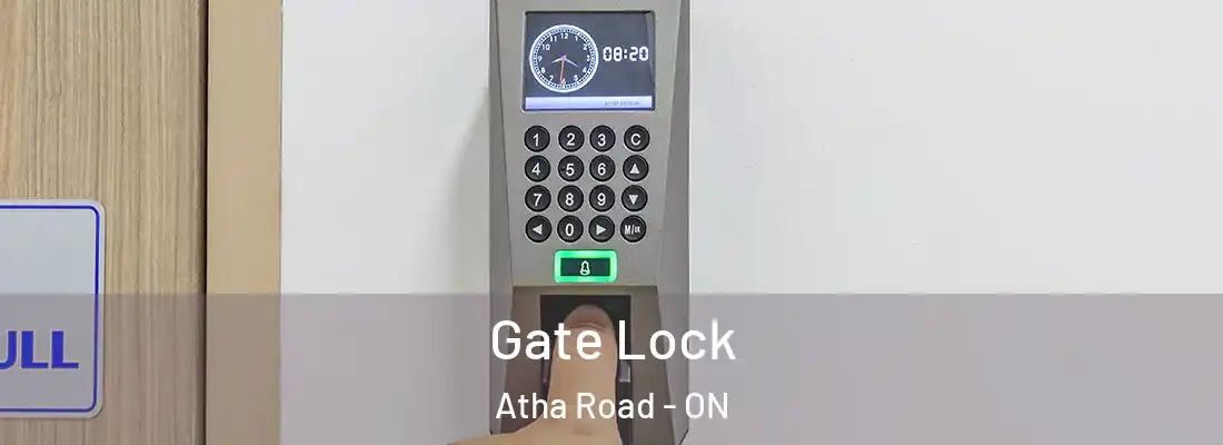  Gate Lock Atha Road - ON