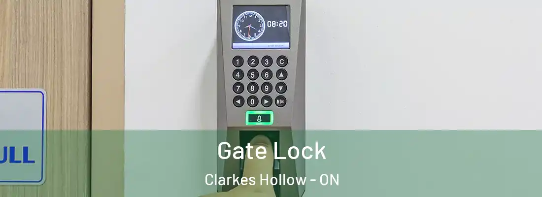  Gate Lock Clarkes Hollow - ON