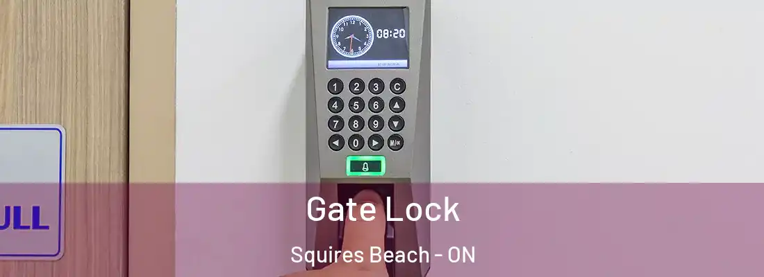  Gate Lock Squires Beach - ON