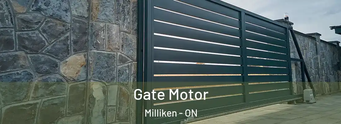  Gate Motor Milliken - ON