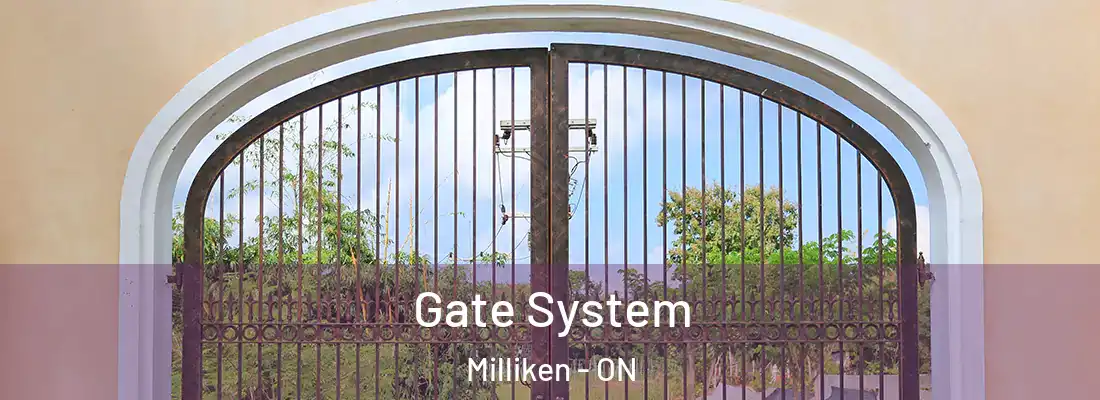  Gate System Milliken - ON