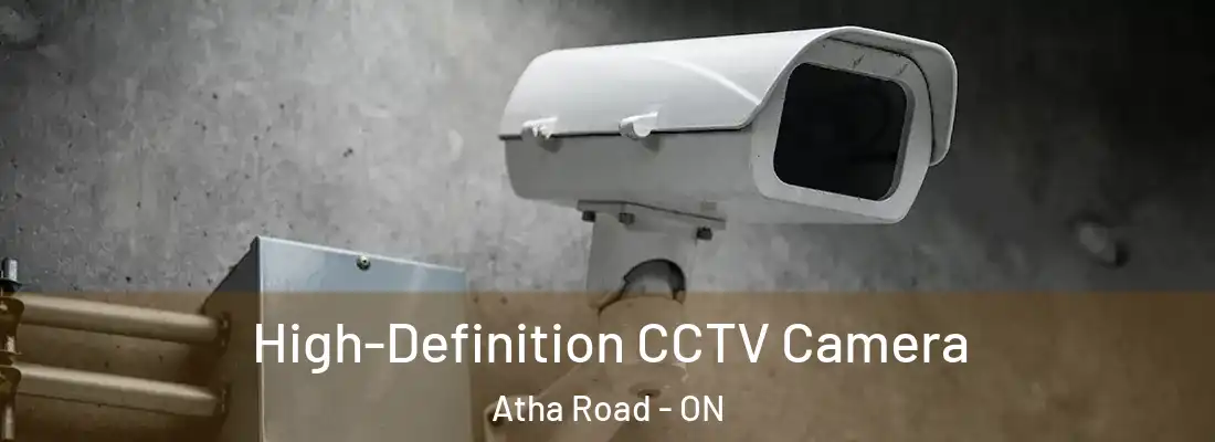  High-Definition CCTV Camera Atha Road - ON