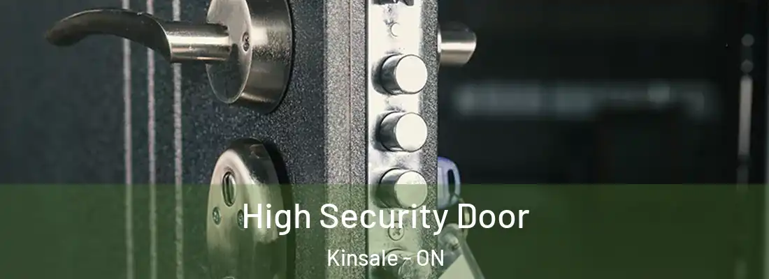  High Security Door Kinsale - ON
