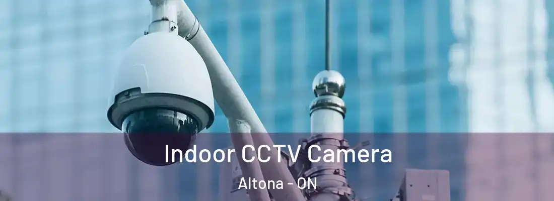  Indoor CCTV Camera Altona - ON