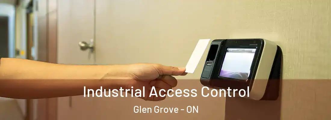  Industrial Access Control Glen Grove - ON