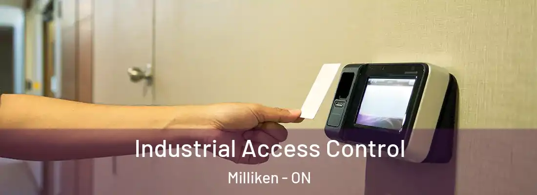  Industrial Access Control Milliken - ON