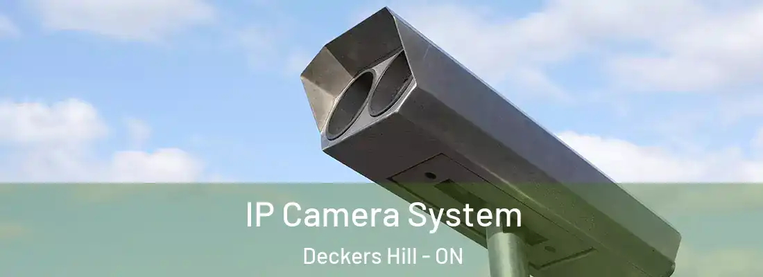  IP Camera System Deckers Hill - ON