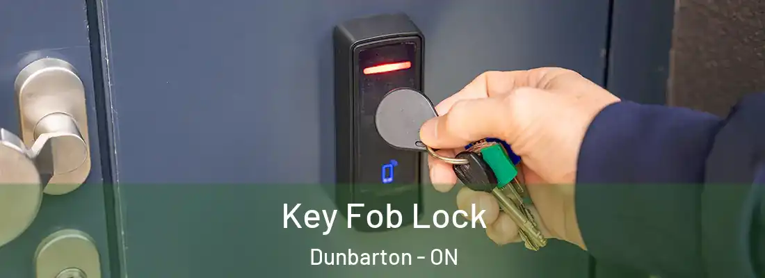  Key Fob Lock Dunbarton - ON