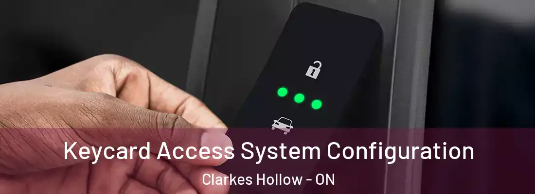  Keycard Access System Configuration Clarkes Hollow - ON