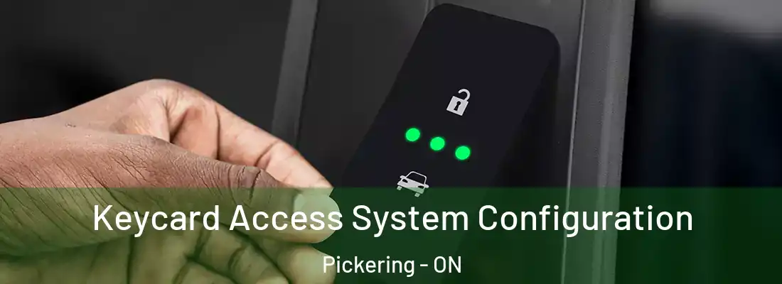  Keycard Access System Configuration Pickering - ON