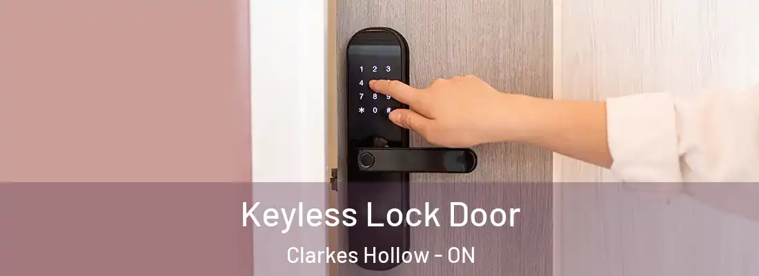  Keyless Lock Door Clarkes Hollow - ON