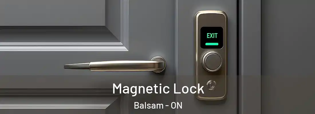  Magnetic Lock Balsam - ON