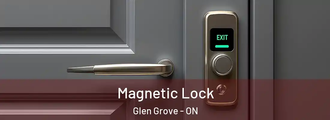  Magnetic Lock Glen Grove - ON