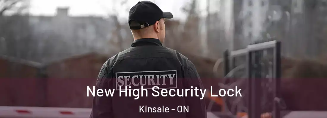  New High Security Lock Kinsale - ON