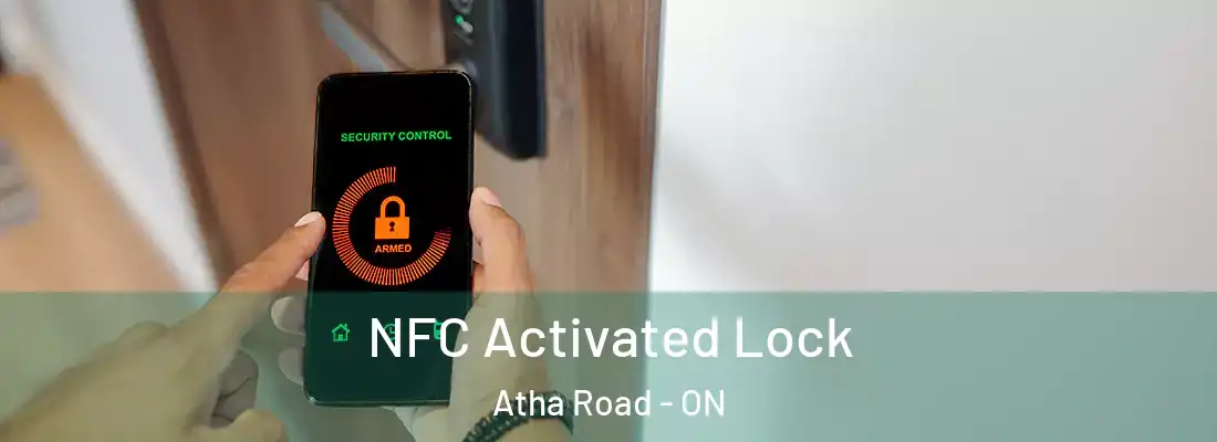  NFC Activated Lock Atha Road - ON