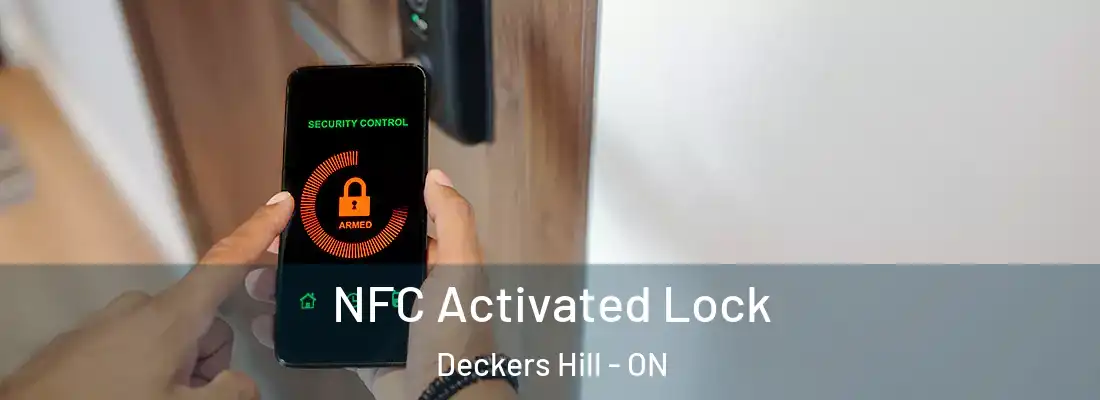  NFC Activated Lock Deckers Hill - ON