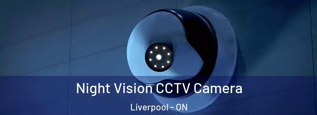  Night Vision CCTV Camera Liverpool - ON