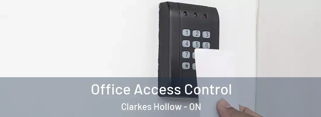  Office Access Control Clarkes Hollow - ON