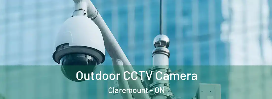 Outdoor CCTV Camera Claremount - ON