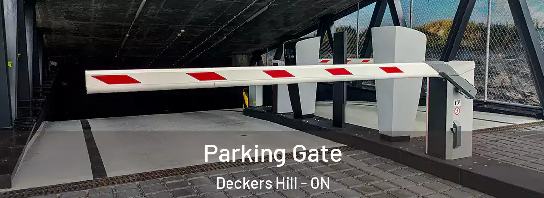  Parking Gate Deckers Hill - ON
