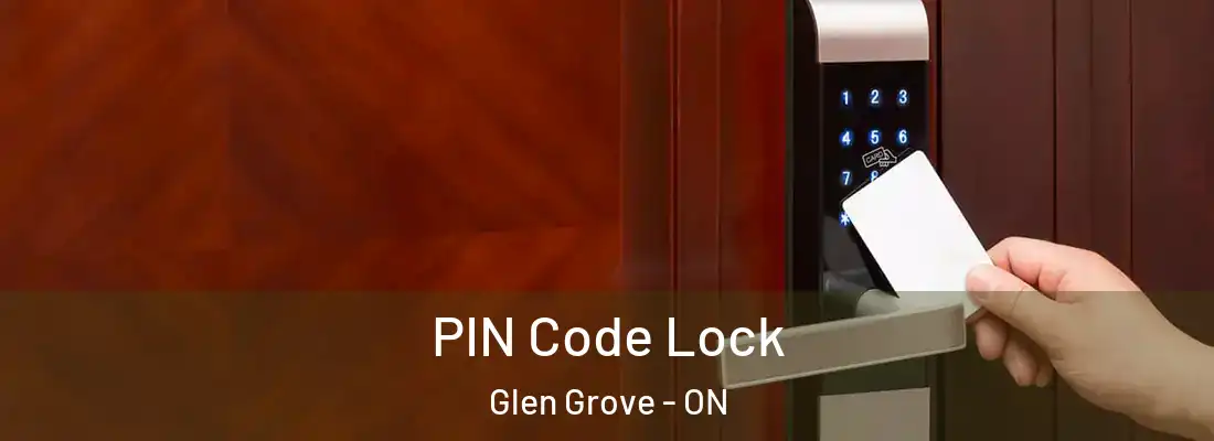  PIN Code Lock Glen Grove - ON