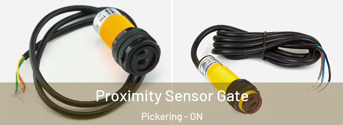  Proximity Sensor Gate Pickering - ON