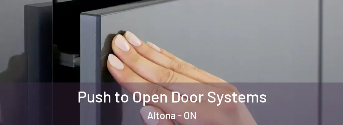  Push to Open Door Systems Altona - ON