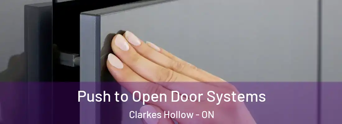  Push to Open Door Systems Clarkes Hollow - ON