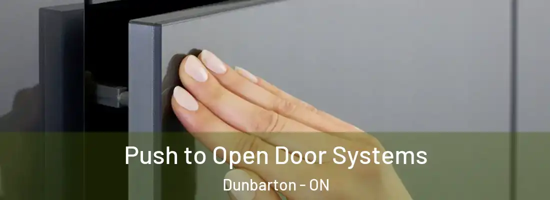  Push to Open Door Systems Dunbarton - ON
