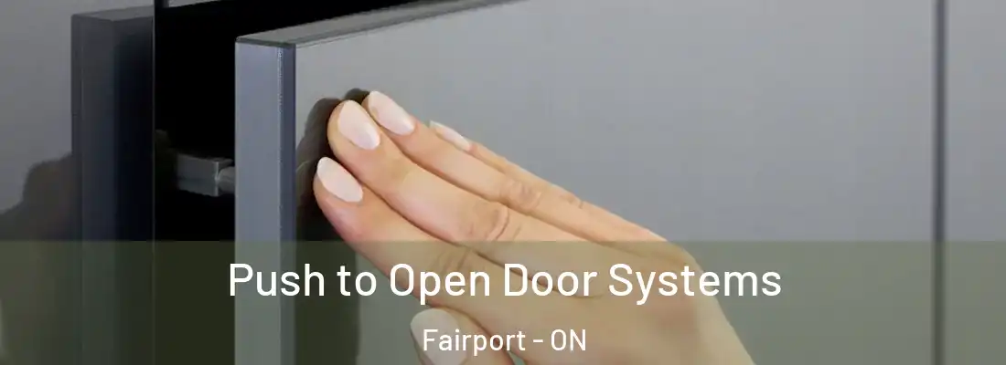  Push to Open Door Systems Fairport - ON