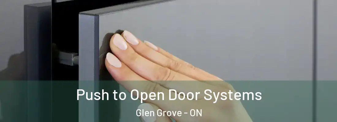  Push to Open Door Systems Glen Grove - ON